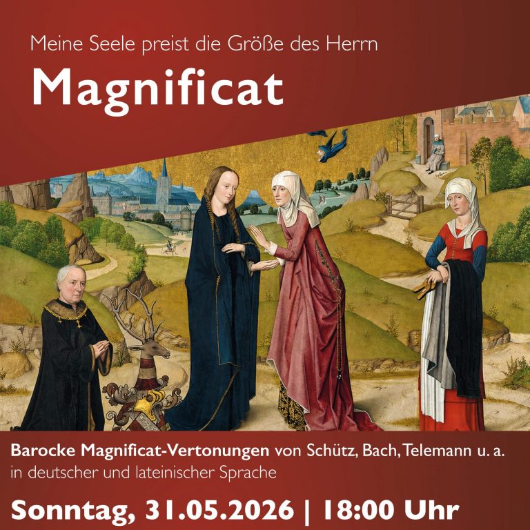 Magnificat – Meine Seele preist die Größe des Herrn