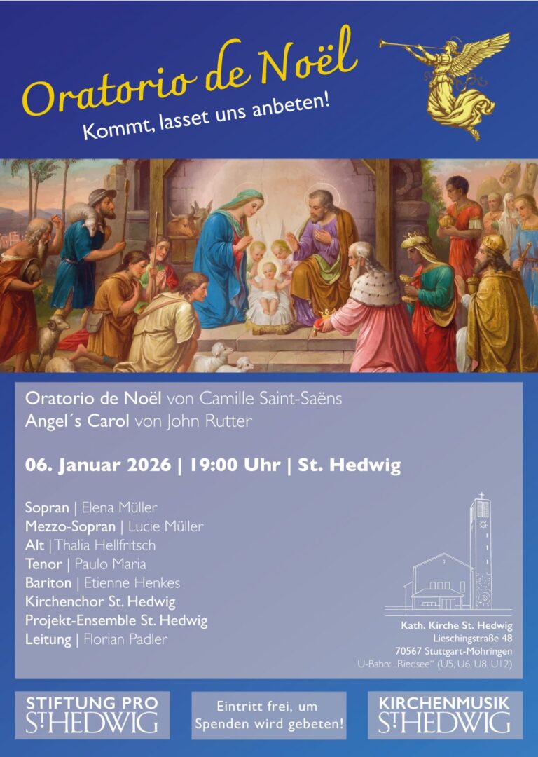 6. Jan. Oratorio de Noël – Kommt, lasset uns anbeten!